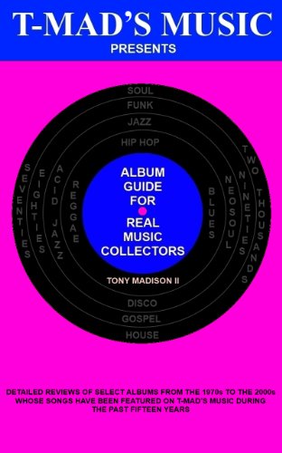 Buy T-Mad’s Music Presents: Album Guide For Real Music Collectors on Amazon